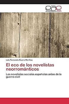 Paperback El eco de los novelistas neorrománticos [Spanish] Book