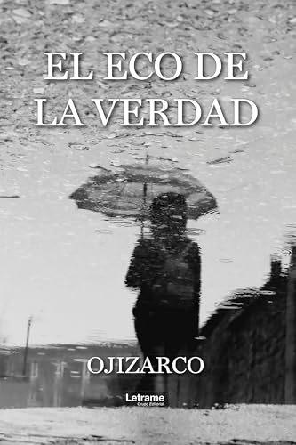 El eco de la verdad
