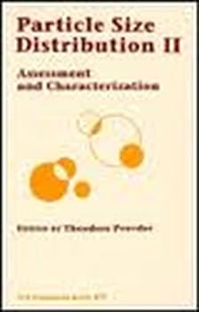 Hardcover Particle Size Distribution II: Assessment and Characterization (Acs Symposium Series) Book