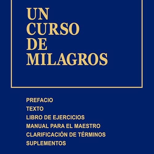 Un curso de milagros.