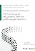 The Wiley Blackwell Handbook of the Psychology of Recruitment, Selection and Employee Retention (Wiley-Blackwell Handbooks in Organizational Psychology)
