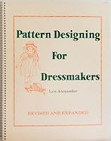 Pattern Designing for Dressmakers--Revised and Expanded B000H6G8JY Book Cover