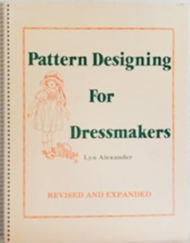 Paperback Pattern Designing for Dressmakers--Revised and Expanded Book