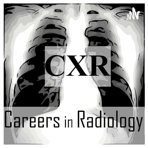 『CXR Careers in Radiology』のカバーアート