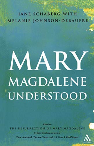 Mary Magdalene Understood