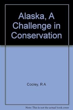 Paperback Alaska: a challenge in conservation Book