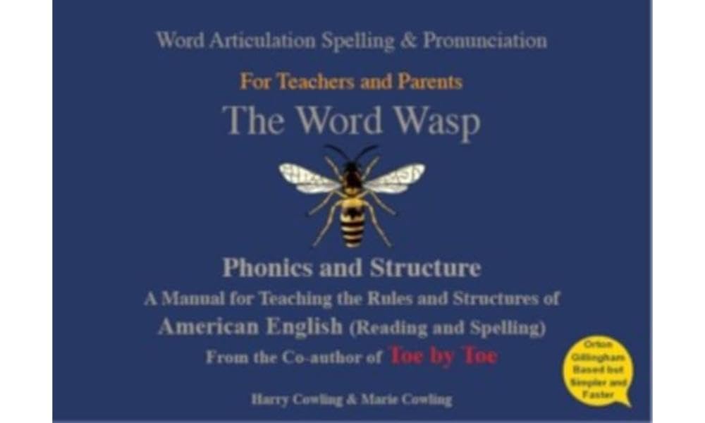 The Word Wasp: A reading and spelling manual for parents and teachers working with learners with dyslexia - American English