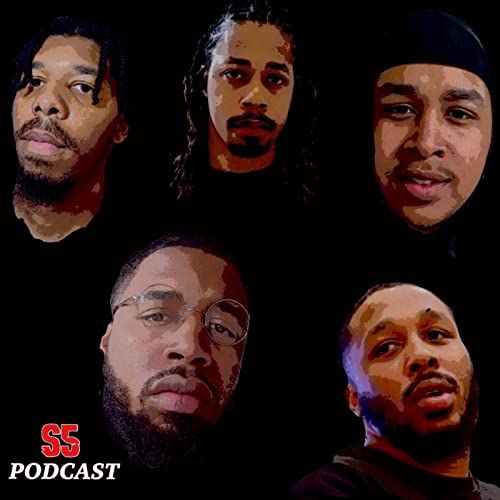 S5 (The Sowell 5 Podcast) Podcast By Sowell Boys cover art