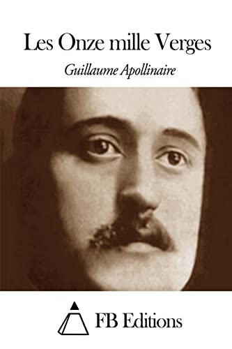 Les Onze mille Verges (French Edition)