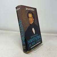 Nathaniel Hawthorne in His Times 080185900X Book Cover