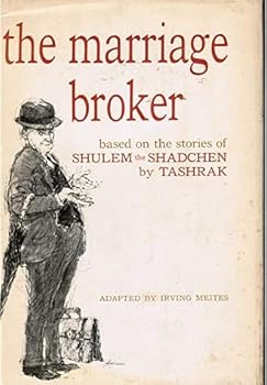 Hardcover The Marriage Broker based on Stories of Shukem the Shadchen Book