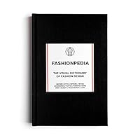 Fashionpedia: The Visual Dictionary of Fashion Design