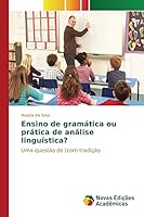 Ensino de Gramatica Ou Pratica de Analise Linguistica? 6130160844 Book Cover