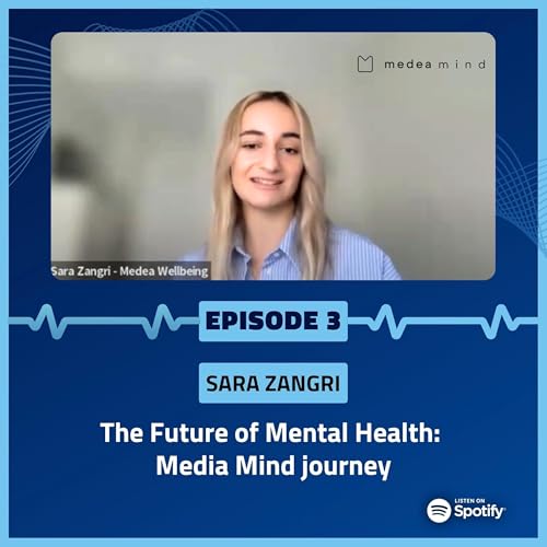 The Future of Mental Health: Sara Zangri's Medea Mind Journey