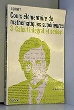 Download Cours élémentaire de mathématiques supérieures... Tome 3 : Calcul intégral et séries PDF