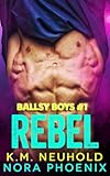 Rebel (Ballsy Boys)
