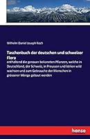 Taschenbuch Der Deutschen Und Schweizer Flora 3742806297 Book Cover
