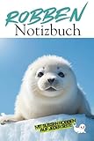 Robben Notizbuch: Niedliches Robbenmotiv auf A5 Notizheft liniert Maritimes Design: Buch für Notizen Geschenkidee zum Geburtstag Schreibheft für Schule, Hobby und Alltag ideal als Tagebuch mit Robben