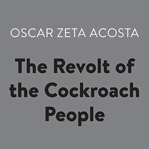 The Revolt of the Cockroach People (HörbuchDownload) Oscar Zeta