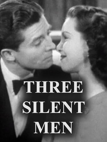  Three Silent Men
