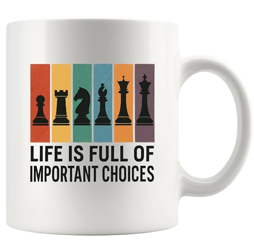 Panvola Life Is Full of Important Choices Chess Gifts Player Coach Board Game Lover Dad Boyfriend Husband Brother Grandpa Uncle Novelty Drinkware Ceramic Mug 11 oz White