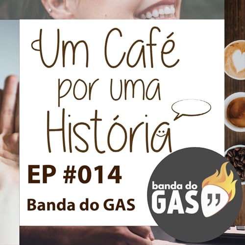 EP #14 - Banda do GAS