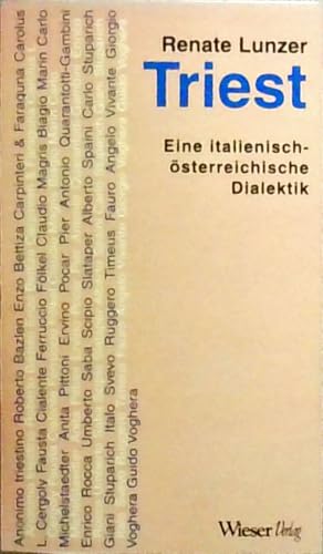 Triest: Eine italienisch-österreichische Dialektik