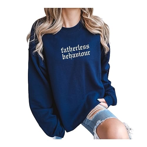 Fatherless Behaviour Shirt, Cute Attitute T Shirt, Cute Slogan Sweatshirt, Personalised Tee Gift, Hoodie Present, Present For Her