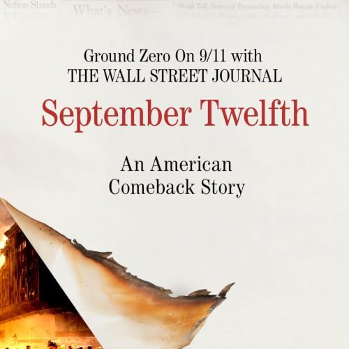 REPLAY: #38: About the Wall Street Journal's September 12th 2001 edition (interview with Dean Rotbart, author of 'September Twelfth')