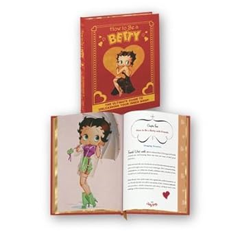 Leather Bound How to be a Betty: The Ultimate Guide to Unleashing your Inner Boop! Book