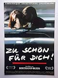 Zu schön für dich - Gérard Depardieu Bertrand Blier - 