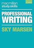 Professional Writing (Bloomsbury Study Skills, 68)
