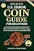 The Quick U.S. Error Coin Guide for Beginners: A Visual Coin Collecting Guide with Real Coin Photos to Identify Mint Errors in Pocket Change, Avoid Costly Fakes, and Start a Rewarding Hobby
