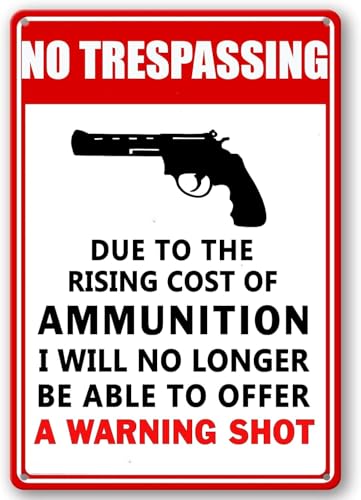 Divertido cartel metálico de 'Prohibido el paso', debido al aumento del precio de la munición. Póster de pared retro con pintura de hierro para decoración de hogar, jardín, bar, cafeterías, oficina y