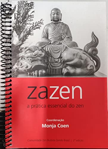 Zazen a prática essencial do zen