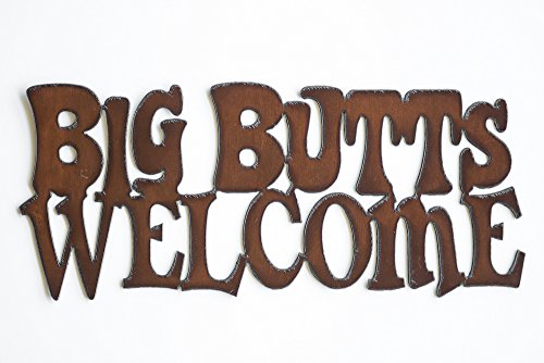 Big Butts Welcome sign