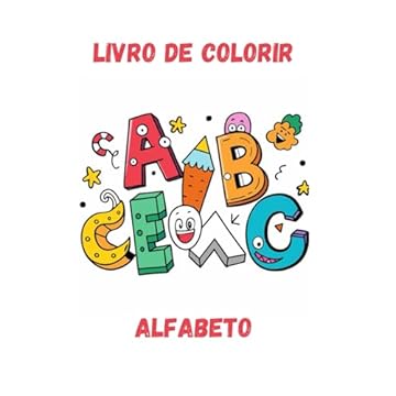 Capa do livro Livro de Colorir Alfabeto (Portuguese Edition)