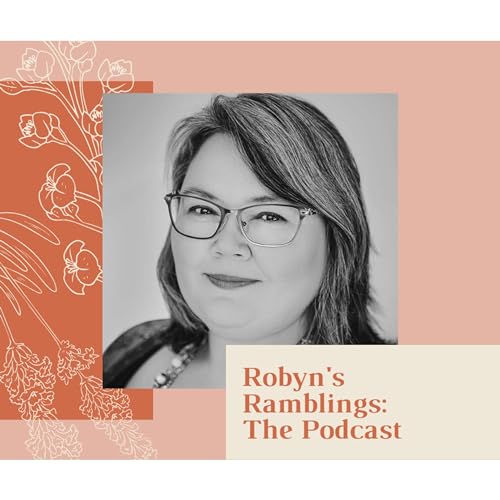 Robyn's Ramblings: The Podcast cover art