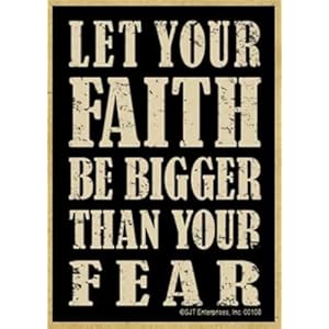 SJT ENTERPRISES, INC. Let Your Faith Be Bigger Than Your Fear - Wood Fridge Kitchen Magnet - Primitive Design - Made in USA - Measures 2.5" x 3.5" (SJT00108) SJT ENTERPRISES INC Let Your Faith Be Bigger Than Your Fear Wood Fridge Kitchen Magnet Primitive Design Made in USA Measures 25 x 35 SJT00108