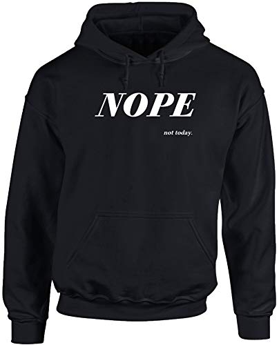Hippowarehouse Nope Not Today unisex Hoodie hooded top (Specific size guide in description) Black