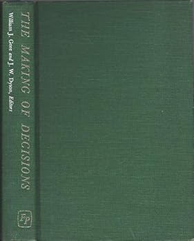 Hardcover The Making of Decisions: A Reader in Administrative Behavior Book
