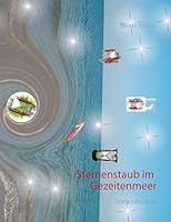 Sternenstaub im Gezeitenmeer: Seelenfenster 3839112745 Book Cover