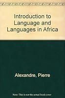 An introduction to languages and language in Africa; 0435280651 Book Cover