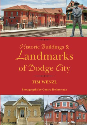 Historic Buildings & Landmarks of Dodge City