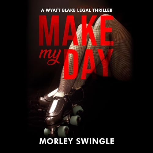 Make My Day by Morley Swingle episode artwork
