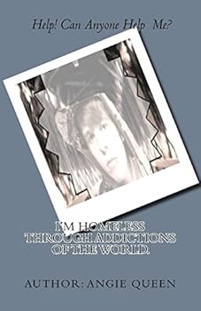Paperback I'm Homeless through Addictions of the World. Book