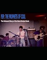 PSP: The Prophets of Cool: The Unheard Story of the Band Behind Sade B0G2S79K53 Book Cover