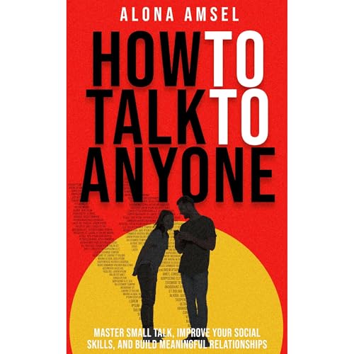 How to Talk to Anyone by Alona Amsel episode artwork