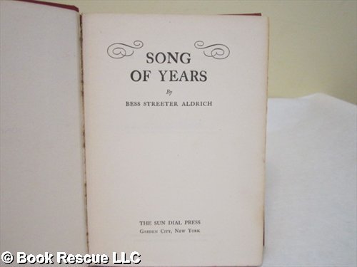 Song of Years By Aldrich Bess Streeter (Hardcov... B007GQOFZM Book Cover