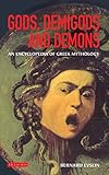 Gods, Demigods and Demons: A Handbook of Greek Mythology
